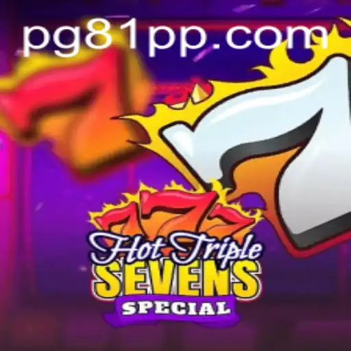 HotTripleSevensSpecial: An Exciting Dive into the World of Slot Gaming