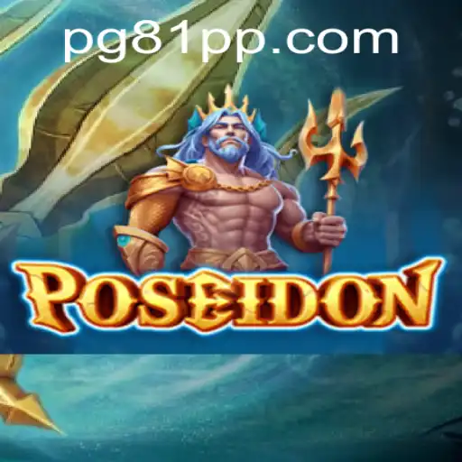 Dive into Adventure with Poseidon: The Thrilling New Game at 81PP.COM