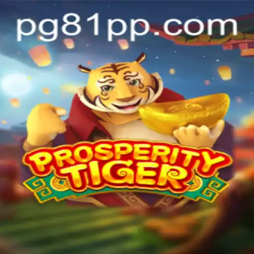 Exploring the Enigmatic World of ProsperityTiger: A Comprehensive Guide